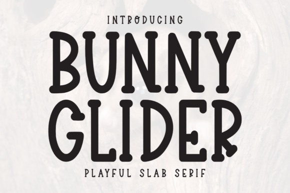 Bunny Glider Font: A Playful Slab Serif for Joyful Brands