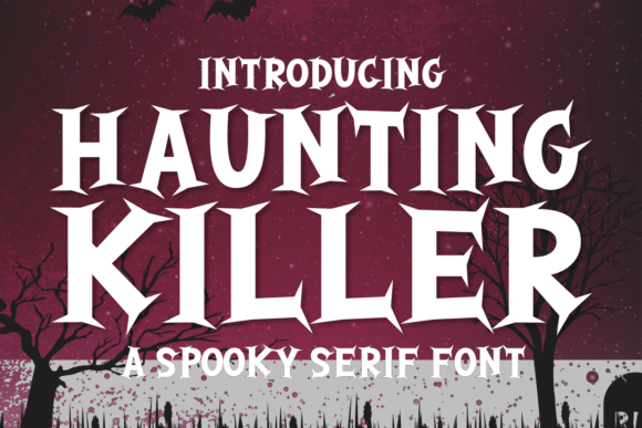 Haunting Killer Font: A Bold Serif for Branding