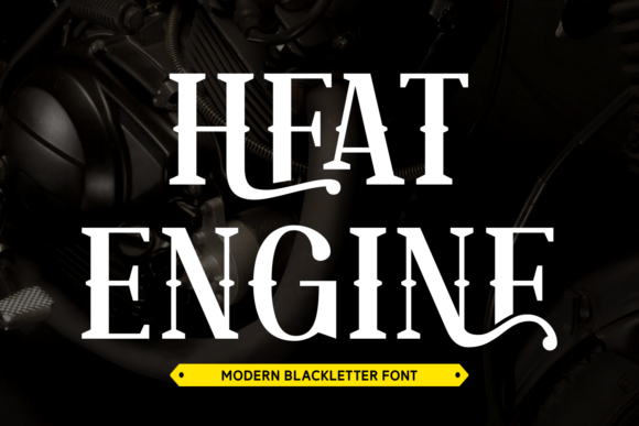 Heat Engine: A Modern Blackletter Font Review