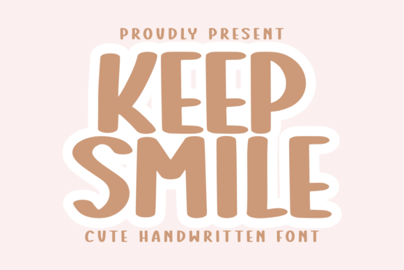 Keep Smile: A Friendly Handwritten Font for Business