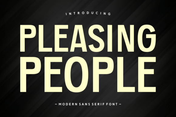 Pleasing People Font: A Modern Typeface for Branding