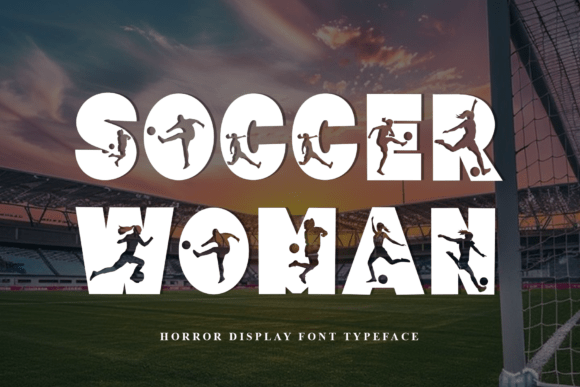 Soccer Woman Font: Bold Type for Dynamic Campaigns