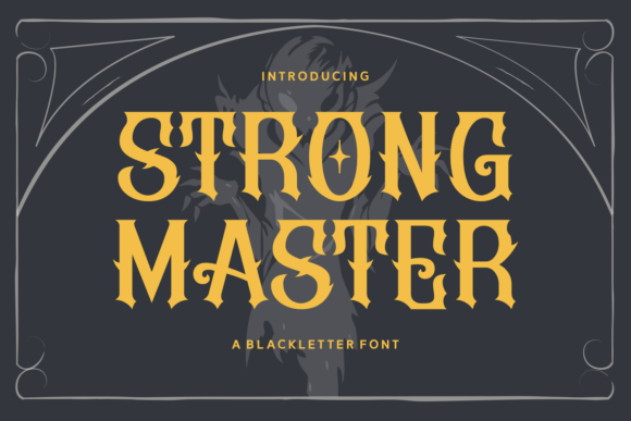 Strong Master Font: Bold Blackletter for Campaigns